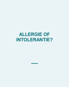 Verschil voedselallergie en voedselintolerantie